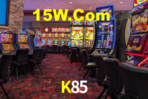 K85,K85 Bet